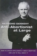 Cover: Anti-abortionist at Large - Trafford Publishing