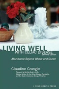 Cover: Living Well with Celiac Disease - Trafford Publishing