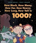 Cover: How Much, How Many, How Far, How Heavy, How Long, How Tall Is 1000? - Kids Can Press