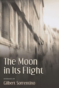 Cover: The Moon in Its Flight - Coffee House Press