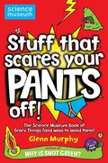 Cover: Stuff That Scares Your Pants Off! - Macmillan Children's Books