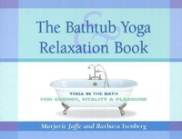 Abbildung von: The Bathtub Yoga and Relaxation Book - Book Publishing Company