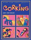 Cover: Corking - Kids Can Press