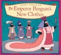 Enlarge image Cover: Emperor Penguin's New Clothes - Kids Can Press