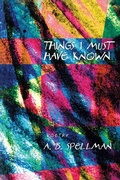 Cover: Things I Must Have Known - Coffee House Press