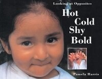 Enlarge image Cover: Hot, Cold, Shy, Bold - Kids Can Press