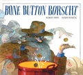 Cover: Bone Button Borscht - Kids Can Press