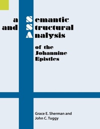 Abbildung von: A Semantic and Structural Analysis of the Johannine Epistles - Sil International, Global Publishing