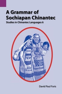 Enlarge image Cover: A Grammar of Sochiapan Chinantec - Sil International, Global Publishing