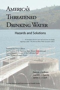 Cover: America's Treatened Drinking Water, Hazards and Solutions - Trafford Publishing