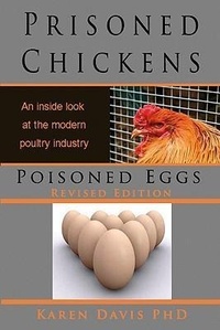 Abbildung von: Prisoned Chickens, Poisoned Eggs - Book Publishing Company
