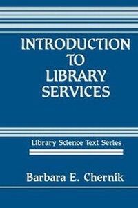 Enlarge image Cover: Introduction to Library Services - Libraries Unlimited Inc