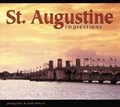 Cover: St. Augustine Impressions - Farcountry Press