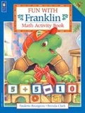 Cover: Fun with Franklin: Math Activity Book - Kids Can Press