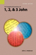 Cover: An Exegetical Summary of 1, 2, and 3 John, 2nd Edition - Sil International, Global Publishing