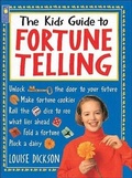Cover: The Kids Guide to Fortune Telling - Kids Can Press