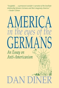 Enlarge image Cover: German Anti-Americanism - Markus Wiener Publishing Inc
