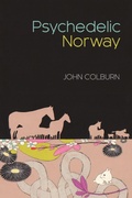 Cover: Psychedelic Norway - Coffee House Press