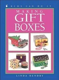 Cover: Making Gift Boxes - Kids Can Press
