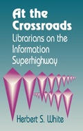 Cover: At the Crossroads - Libraries Unlimited Inc