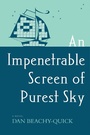 Cover: An Impenetrable Screen of Purest Sky - Coffee House Press