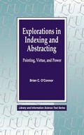 Cover: Explorations in Indexing and Abstracting - Libraries Unlimited Inc