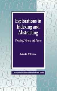 Abbildung von: Explorations in Indexing and Abstracting - Libraries Unlimited Inc