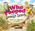 Cover: Who Pooped in the Sonoran Desert? - Farcountry Press