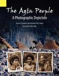 Cover: The Agta People, a Photographic Depiction of the Casiguran Agta People of Northern Aurora Province, Luzon Island, the Philippines - Sil International, Global Publishing