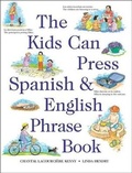 Cover: The Kids Can Press Spanish and English Phrase Book - Kids Can Press