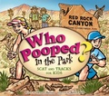 Cover: Who Pooped in the Park? Red Rock Canyon National Conservation Area - Farcountry Press