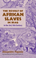 Cover: The Revolt of African Slaves in Iraq in the III-IX Century - Markus Wiener Publishing Inc