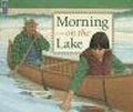 Cover: Morning on the Lake - Kids Can Press