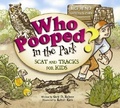 Cover: Who Pooped in the Park? Big Bend National Park - Farcountry Press