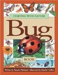 Cover: Starting with Nature Bug Book - Kids Can Press