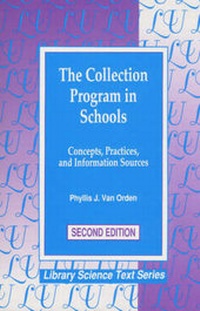 Enlarge image Cover: The Collection Program in Schools - Libraries Unlimited Inc