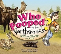 Enlarge image Cover: Who Pooped in the Northwoods? - Farcountry Press