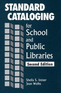 Cover: Standard Cataloging for School and Public Libraries - Libraries Unlimited Inc