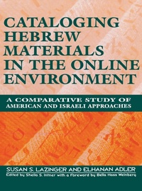 Abbildung von: Cataloging Hebrew Materials in the Online Environment - Libraries Unlimited Inc