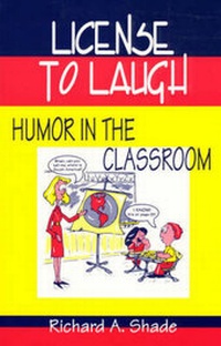 Enlarge image Cover: License to Laugh - Libraries Unlimited Inc