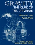 Cover: Gravity, the Glue of the Universe - Libraries Unlimited Inc