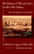 Cover: History of African Cities South of the Sahara - Markus Wiener Publishing Inc