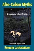 Cover: Afro-Cuban Myths - Markus Wiener Publishing Inc