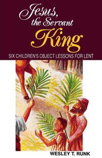 Enlarge image Cover: Jesus, the Servant King - CSS Publishing Company