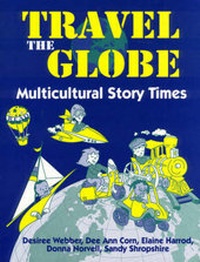 Enlarge image Cover: Travel the Globe - Libraries Unlimited Inc