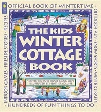 Enlarge image Cover: Kids Winter Cottage Book - Kids Can Press