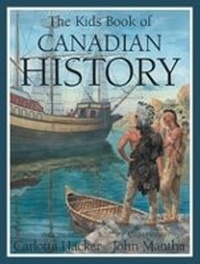 Enlarge image Cover: Kids Book of Canadian History - Kids Can Press