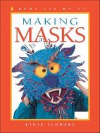 Enlarge image Cover: Making Masks - Kids Can Press