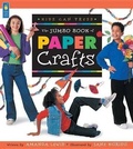 Cover: Jumbo Book of Paper Crafts - Kids Can Press