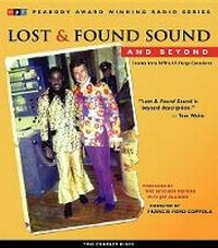 Enlarge image Cover: Lost and Found Sound and Beyond - HighBridge Audio